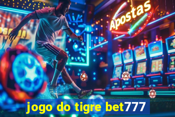 jogo do tigre bet777